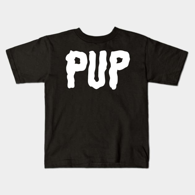 PUP Band Kids T-Shirt by The Lisa Arts